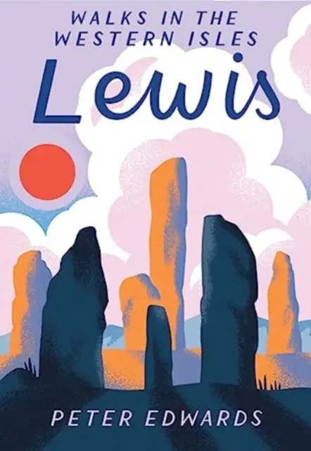 Lewis - Prechádzky po západných ostrovoch - Lewis - Walks in the Western Isles