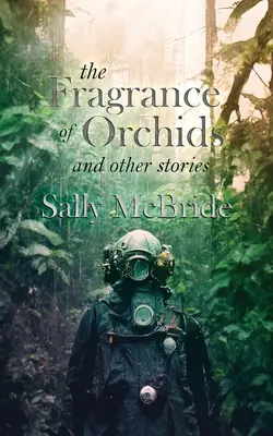 Vôňa orchideí a iné príbehy - The Fragrance of Orchids and Other Stories