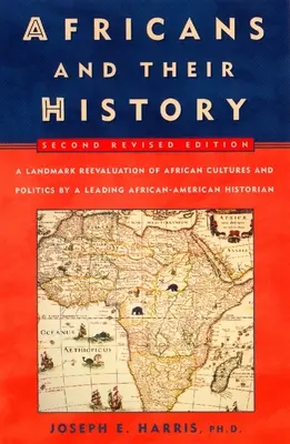 Afričania a ich história: Druhé prepracované vydanie - Africans and Their History: Second Revised Edition