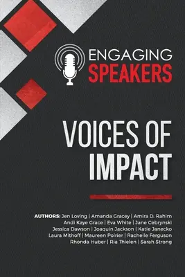 Zaujímaví rečníci: Hlasy vplyvu - Engaging Speakers: Voices of Impact