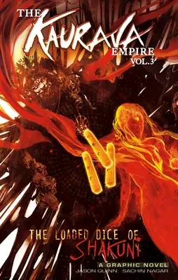 Kauravská ríša: Tretí zväzok: Naložené kocky Šakuniho - The Kaurava Empire: Volume Three: The Loaded Dice of Shakuni