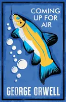 Coming Up for Air - Anotované vydanie - Coming Up for Air - Annotated Edition