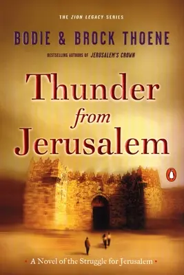 Hromy z Jeruzalema: Román o boji o Jeruzalem - Thunder from Jerusalem: A Novel of the Struggle for Jerusalem