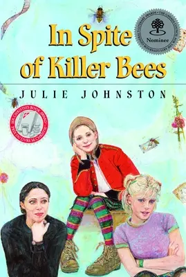 Napriek včelím zabijakom - In Spite of Killer Bees