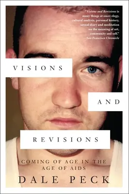 Vízie a revízie: Vek v ére AIDS (Coming of Age in the Age of AIDS) - Visions and Revisions: Coming of Age in the Age of AIDS
