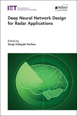 Návrh hlbokých neurónových sietí pre radarové aplikácie - Deep Neural Network Design for Radar Applications