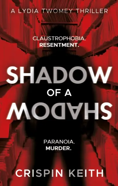 Tieň tieňa - triler Lýdia Twomeyová - Shadow of a Shadow - A Lydia Twomey Thriller