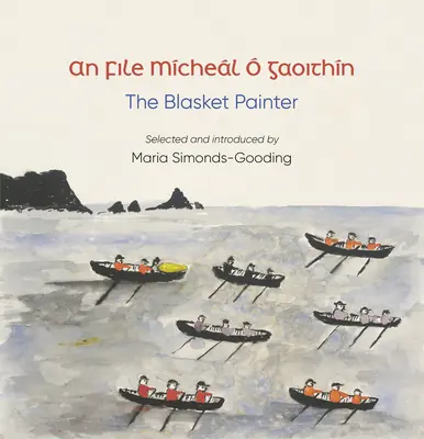 Spis (básnik): Mchel Gaoithn, Blasket Painter - An File (the Poet): Mchel  Gaoithn, the Blasket Painter