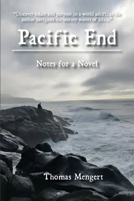 Pacifický koniec: Poznámky k románu - Pacific End: Notes for a Novel