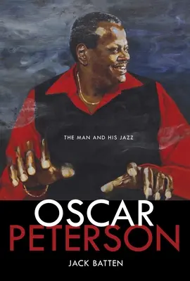 Oscar Peterson: Človek a jeho džez - Oscar Peterson: The Man and His Jazz
