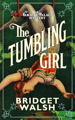 The Tumbling Girl (Dievča, ktoré sa potáca) - The Tumbling Girl