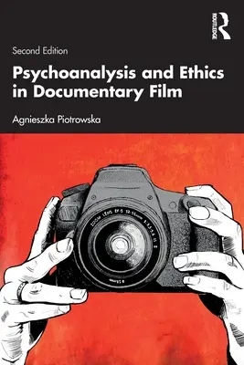 Psychoanalýza a etika v dokumentárnom filme - Psychoanalysis and Ethics in Documentary Film