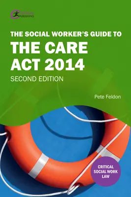Sprievodca sociálneho pracovníka zákonom o starostlivosti z roku 2014 - Social Worker's Guide to the Care Act 2014