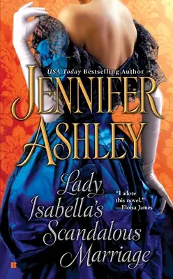 Škandalózne manželstvo lady Isabelly - Lady Isabella's Scandalous Marriage