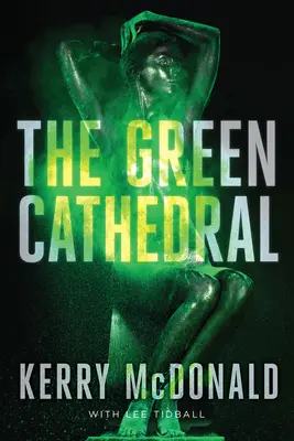 Zelená katedrála - The Green Cathedral
