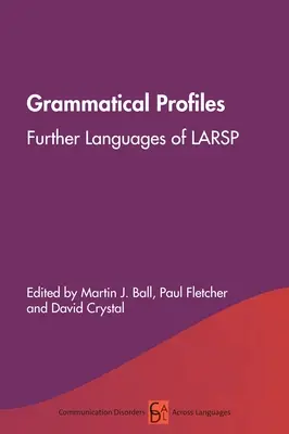 Gramatické profily: Ďalšie jazyky Larsp - Grammatical Profiles: Further Languages of Larsp