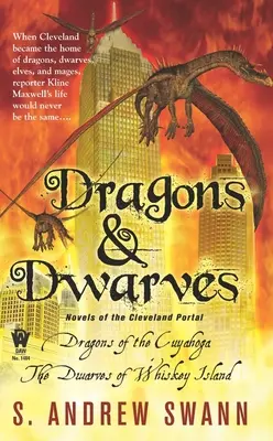 Draci a trpaslíci: Romány z Clevelandského portálu - Dragons and Dwarves: Novels of the Cleveland Portal