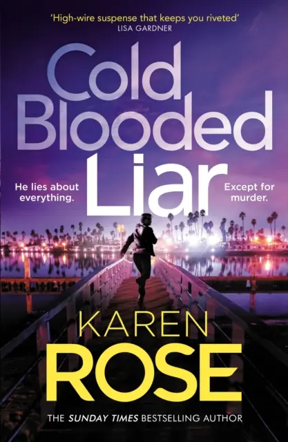 Chladnokrvný klamár - prvý napínavý triler v úplne novej sérii od autora bestsellerov - Cold Blooded Liar - the first gripping thriller in a brand new series from the bestselling author