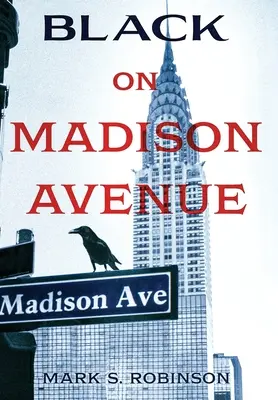 Čierna na Madison Avenue - Black On Madison Avenue