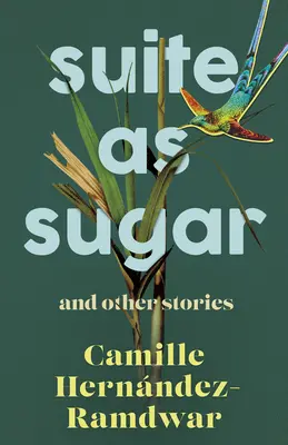 Suita ako cukor: A iné príbehy - Suite as Sugar: And Other Stories