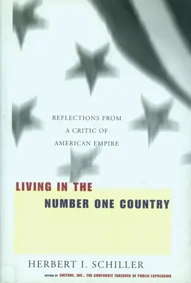Život v krajine číslo jeden: Úvahy kritika amerického impéria - Living in the Number One Country: Reflections from a Critic of American Empire