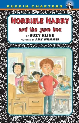 Príšerný Harry a júnová škatuľa - Horrible Harry and the June Box