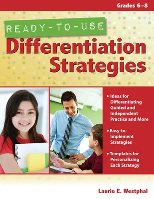 Diferenciačné stratégie pripravené na použitie: Triedy 6-8 - Ready-To-Use Differentiation Strategies: Grades 6-8