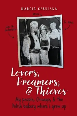 Milenci, snílci a zlodeji - Lovers, Dreamers, & Thieves