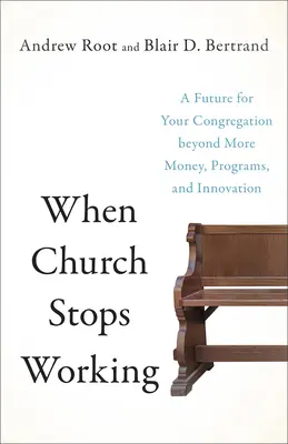 Keď cirkev prestane fungovať - When Church Stops Working