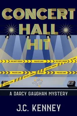Hit koncertnej sály: Záhada Darcy Gaughanovej - Concert Hall Hit: A Darcy Gaughan Mystery