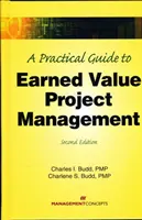 Praktický sprievodca riadením projektov so získanou hodnotou - Practical Guide to Earned Value Project Management