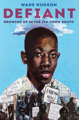 Defiant: Dospievanie na juhu krajiny Jima Crowa - Defiant: Growing Up in the Jim Crow South