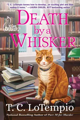 Smrť za fúzik - Záhada záchrany mačky - Death By A Whisker - A Cat Rescue Mystery