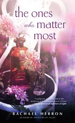 Tí, na ktorých záleží najviac - The Ones Who Matter Most