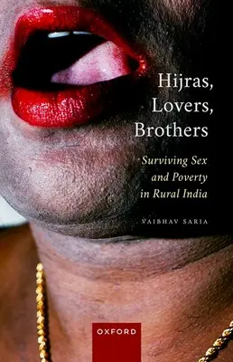 Hidžry, milenci, bratia: Prežiť sex a chudobu na indickom vidieku - Hijras, Lovers, Brothers: Surviving Sex and Poverty in Rural India