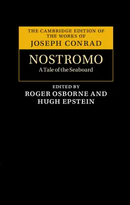 Nostromo - príbeh z morského pobrežia - Nostromo - A Tale of the Seaboard