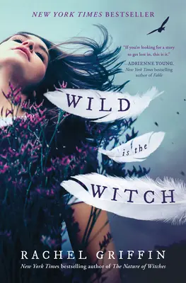 Divoká je čarodejnica - Wild Is the Witch