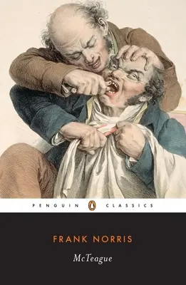 McTeague - Príbeh San Francisca - McTeague - A Story of San Francisco