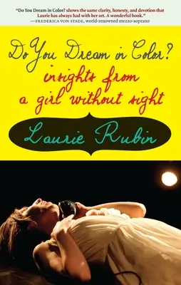 Snívaš farebne?: Postrehy dievčaťa bez zraku - Do You Dream in Color?: Insights from a Girl Without Sight