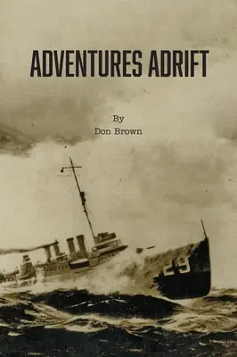 Dobrodružstvá na šírom mori - Adventures Adrift