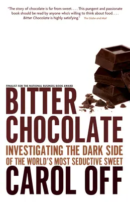 Horká čokoláda - skúmanie temnej stránky najzvodnejšej sladkosti na svete - Bitter Chocolate - Investigating the Dark Side of the World's Most Seductive Sweet