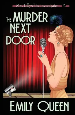 Vražda vo vedľajšej budove: Vražedná záhada z roku 1920 - The Murder Next Door: A 1920's Murder Mystery