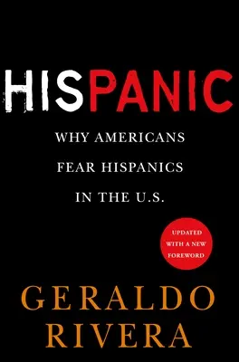 Jeho panika: Prečo sa Američania boja Hispáncov v USA - His Panic: Why Americans Fear Hispanics in the U.S.