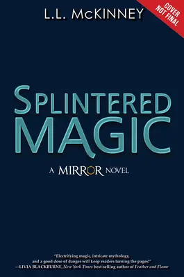 Roztrieštená mágia - Splintered Magic