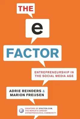 E-Faktor: Podnikanie vo veku sociálnych médií - The E-Factor: Entrepreneurship in the Social Media Age