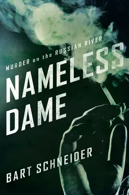 Bezmenná dáma - Vražda na ruskej rieke - Nameless Dame - Murder on the Russian River
