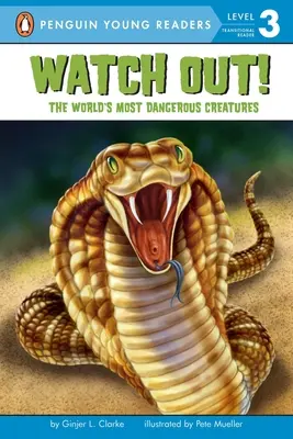 Pozor! Najnebezpečnejšie zvieratá na svete - Watch Out!: The World's Most Dangerous Creatures