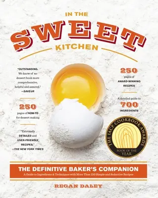 V sladkej kuchyni: V sladkej kuchyni: Definitívny spoločník pekára: Kniha o pečení - In the Sweet Kitchen: The Definitive Baker's Companion: A Baking Book