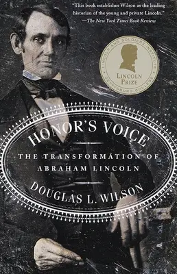Hlas cti: Premena Abrahama Lincolna - Honor's Voice: The Transformation of Abraham Lincoln