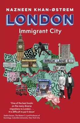 Londýn: Imigrantské mesto - London: Immigrant City